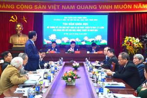 Tọa đàm khoa học "Đề cương văn hóa Việt Nam và sự phát triển tư duy lý luận của Đảng đối với văn học, nghệ thuật 80 năm qua"