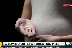 Bang đầu tiên của Mỹ cấm thuốc phá thai