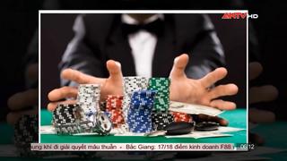 Cờ bạc núp bóng bộ môn thể thao Poker