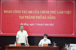 Đoàn công tác của Chính phủ làm việc với Thành ủy, UBND thành phố Đà Nẵng