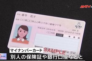  Nhật Bản điều tra sai sót trong hệ thống định danh quốc gia