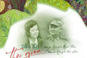 Dấu ấn thời gian của nhạc sĩ Nguyễn Ngọc Thiện và Nguyễn Văn Hiên