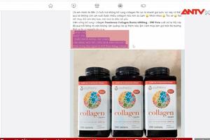 Loạn thị trường viên uống collagen