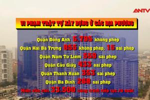 Gần 10.000 công trình xây dựng không phép, sai phép tại Hà Nội