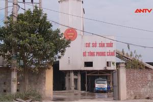 Nhiều vi phạm nghiêm trọng trong hành lang thoát lũ tại huyện Thường Tín, Hà Nội