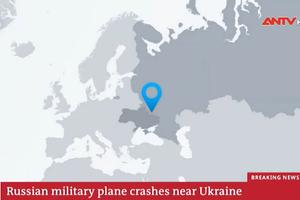 Nga: Rơi máy bay vận tải quân sự, 74 người thiệt mạng