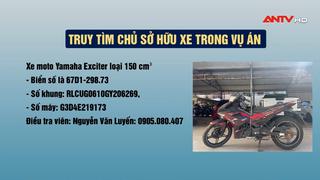 Tìm chủ sở hữu xe trong vụ án