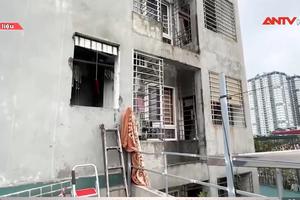 Vụ cháy chung cư mini: Xem xét kỷ luật 6 cán bộ diện Thành ủy Hà Nội quản lý