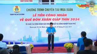 “Chuyến tàu mùa xuân” đưa công nhân về quê đón Tết