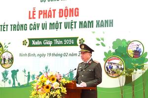 Bộ Công an phát động “Tết trồng cây năm 2024 – vì một Việt Nam xanh”