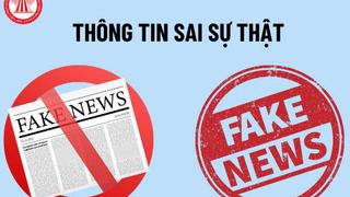  Cẩn trọng với thông tin xuyên tạc, sai sự thật trên mạng xã hội