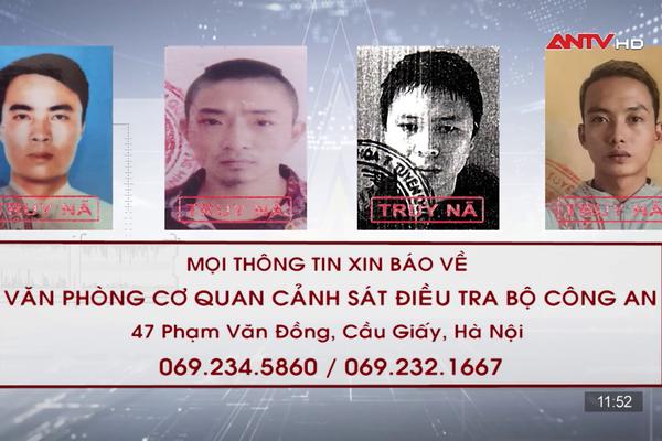   Công an tỉnh Tuyên Quang truy nã 4 đối tượng