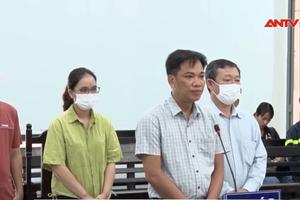 Giám đốc CDC Khánh Hòa cùng đồng phạm hầu tòa