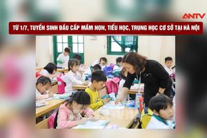 Trường tư thục ở Hà Nội tuyển sinh từ 1-6, công lập từ 1-7