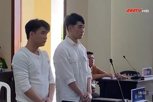 Hai thanh niên lừa đảo ở Cần Thơ nhận tổng mức án 25 năm tù