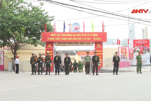 Nỗ lực đảm bảo ANTT lễ kỷ niệm 70 năm Chiến thắng Điện Biên Phủ