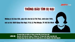 Công an tỉnh Đắk Lắk thông báo tìm bị hại 