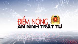 Tin tức an ninh trật tự 24h qua