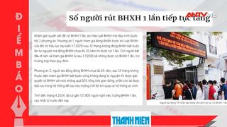 Tin tức nổi bật trên báo số ra ngày 15/6