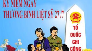 Kỷ niệm 77 năm Ngày Thương binh - Liệt sĩ 