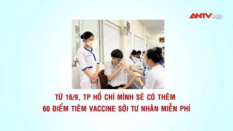 Từ 16/9, TP.HCM có thêm 60 điểm tiêm vaccine sởi tư nhân miễn phí