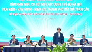 Tầm nhìn mới, cơ hội mới xây dựng Thủ đô Hà Nội 