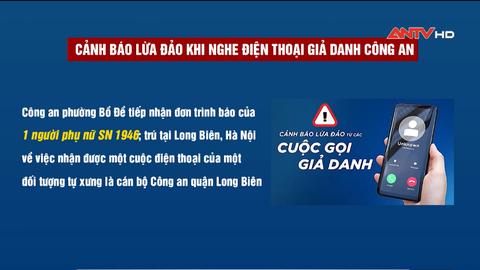 Điều tra vụ cụ bà bị lừa mất gần 2 tỷ đồng khi nghe điện thoại giả danh Công an