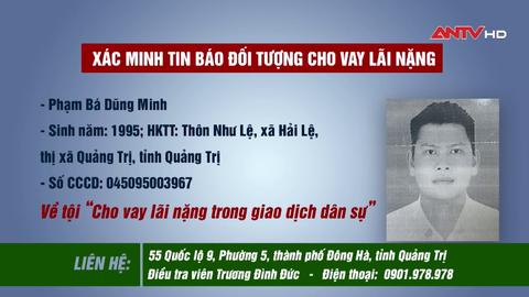 Xác minh tin báo việc cho vay lãi nặng tại thành phố Đông Hà