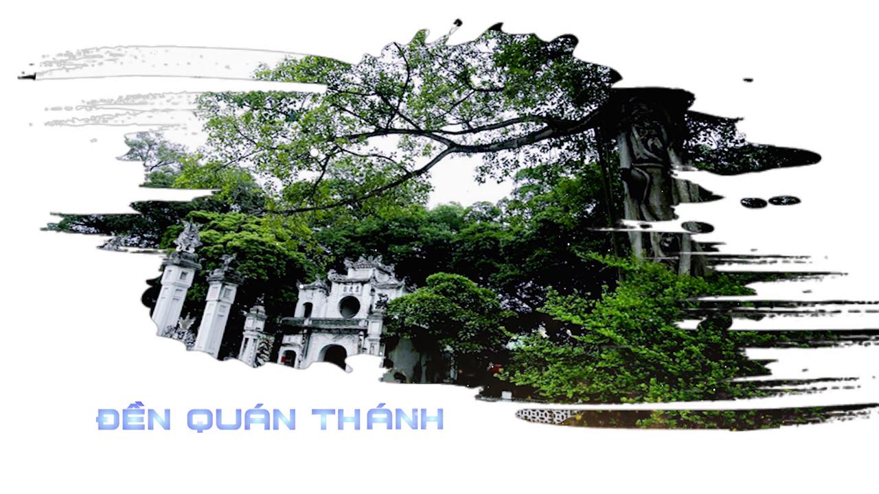 Đền Quán Thánh - biểu tượng thiêng liêng của Thăng Long Hà Nội 