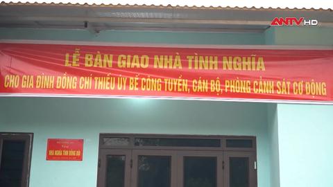 Bàn giao nhà tình nghĩa cho cán bộ Công an có hoàn cảnh khó khăn