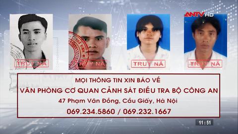 Công an tỉnh Trà Vinh truy nã 4 đối tượng