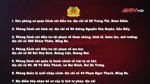 Công an TP Hà Nội thông báo các địa điểm tiếp nhận, giải quyết công việc phục vụ người dân