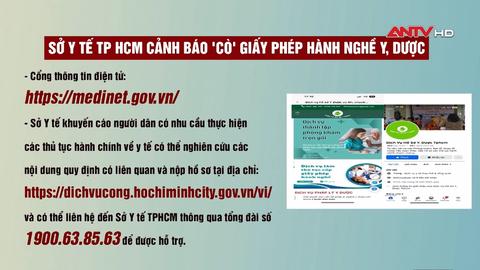 Sở Y tế TP.HCM cảnh báo 'cò' giấy phép hành nghề y dược