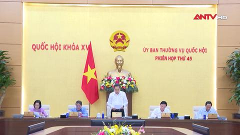 Khai mạc phiên họp thứ 45 của Uỷ ban Thường vụ Quốc hội
