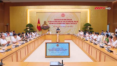 Thủ tướng: Có sự buông lỏng trong công tác chống buôn lậu, gian lận thương mại, hàng giả 
