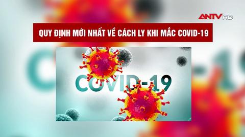 Quy định mới nhất về cách ly khi mắc Covid-19
