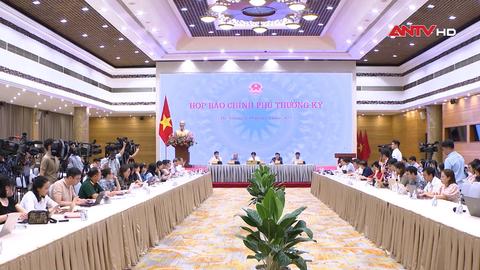 Họp báo Chính phủ thường kỳ tháng 5/2025