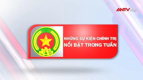 Hoạt động nổi bật của lãnh đạo Bộ Công an tuần qua
