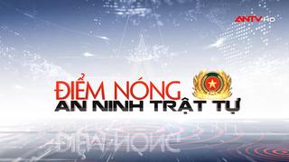 Tin tức an ninh trật tự nổi bật 24h qua 