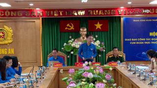 Cụm Đoàn trực thuộc Trung ương Đoàn triển khai nhiều công trình, phần việc thiết thực
