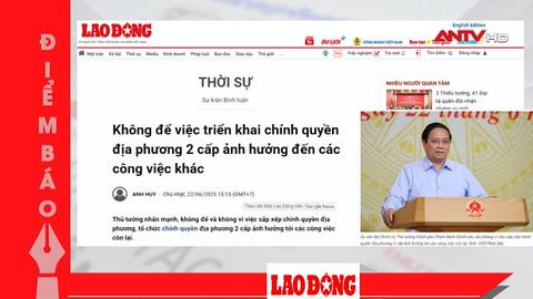 Tin tức nổi bật trên các báo ngày hôm nay