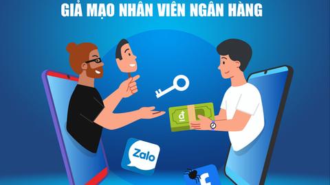 Cảnh giác giả mạo nhân viên ngân hàng để lừa đảo