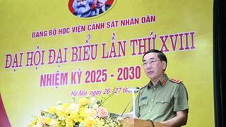 Đại hội Đảng bộ Học viện CSND lần thứ XVIII, nhiệm kỳ 2025-2030