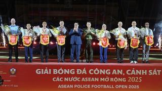 Khai mạc Giải bóng đá Công an, Cảnh sát các nước ASEAN mở rộng năm 2025