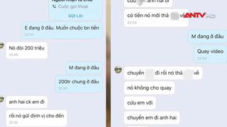 “Bắt cóc online” – khi nạn nhân bị “điều khiển từ xa”