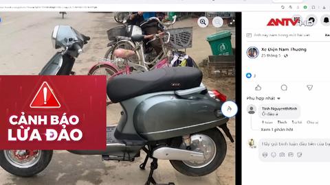   Lừa đảo ‘đặt cọc xe điện’ trên mạng xã hội