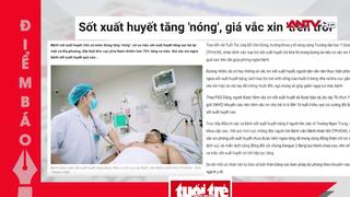 Tin tức nổi bật trên các báo số ra tuần qua