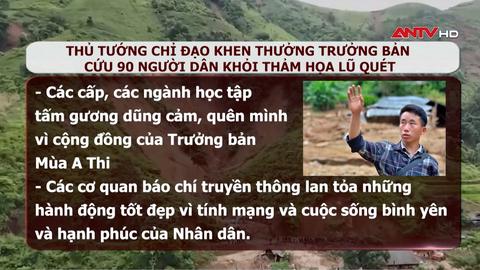 Thủ tướng chỉ đạo khen thưởng trưởng bản cứu 90 người dân khỏi lũ quét