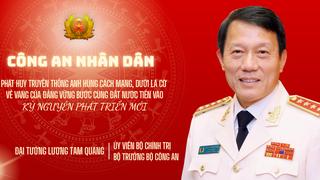 PHÁT HUY TRUYỀN THỐNG ANH HÙNG CÁCH MẠNG, XÂY DỰNG LỰC LƯỢNG CÔNG AN NHÂN DÂN TRONG SẠCH, VỮNG MẠNH, CHÍNH QUY, TINH NHUỆ, HIỆN ĐẠI, CÙNG ĐẤT NƯỚC TIẾN VÀO KỶ NGUYÊN PHÁT TRIỂN MỚI