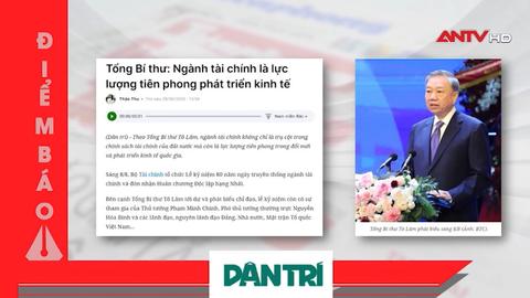Tin tức nổi bật trên báo số ra ngày 09/8